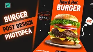 Burger food social media banner design in Photopea l easy canva l Photopea tutorial