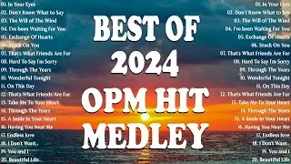 OPM HITS MEDLEY NON - STOP - CLASSIC OPM ALL TIME FAVORITES LOVE SONGS