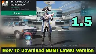 Battleground Mobile India 1.5 Update Release | How To Download BGMI Latest Version | Download Link