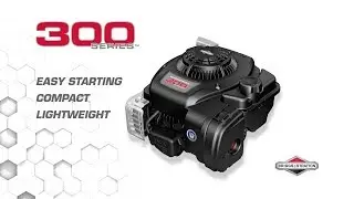 Introducing The Briggs & Stratton 300 Series Engine