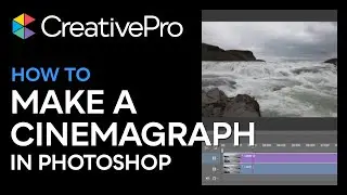 Photoshop: How to Create a Cinemagraph (Video Tutorial)