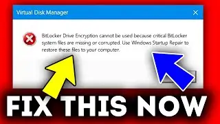 Bitlocker Device Encryption cannot be used because critical Bitlocker system files | Error Fix 2022