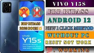 Vivo Y15s frp Bypass | Android 12 || Vivo Y15s frp bypass new security 2023 || RESET OPTION NOT WORK