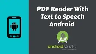 How to Build PDF Reader App With Text To Speech Android Studio