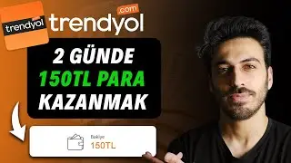 İNTERNETTEN PARA KAZANMA YOLLARI! (Trendyol Para Kazanma) İnternetten Para Nasıl Kazanılır?