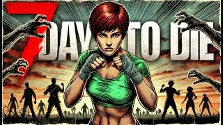 My Fists Hit Zombie Faces 7 Days to Die with @Firespark81