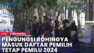 🔴 Pengungsi Rohingya Masuk Daftar Pemilih Tetap Pemilu 2024 di Jawa Timur, Punya KK dan KTP