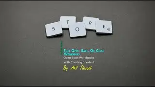 Open Excel Workbooks With Creating Shortcut