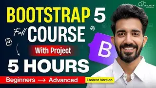 Bootstrap 5 Full Course for Beginners: Website Project Included | Learn Bootstrap in 5 Hours [2024]