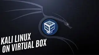 How to install Kali Linux in Virtual Box (Quick Guide)