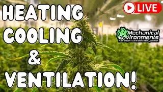 LIVE! 🔴 Heating, Ventilation and AC in the Grow Room (HVAC Special) | Talkin Loud! Podcast Ep38