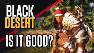 Black Desert Online (MMORPG) - Is it good?