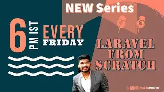 Laravel from Scratch  ⚡⚡ New Series Announcement ⚡⚡  Just Laravel