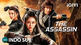 【INDO SUB】The Assassin | Wuxia/Bela Diri/Aksi | iQIYI Film Tiongkok