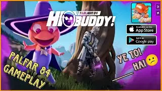 Hey Buddy! EXCLUSIVE GAMEPLAY | 🚨FARLIGHT 84 X PALFAR 84🚨 Update | Hindi |
