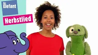 Herbstlied - Bunt sind schon die Wälder | Der Elefant | WDR
