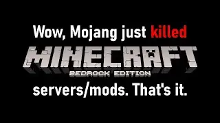 Wow, they really did it. Bedrock servers, modding is dead.