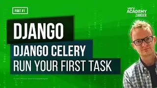 Learn Django Celery with RabbitMQ - Install and create new celery instance, Run a simple task Part 1