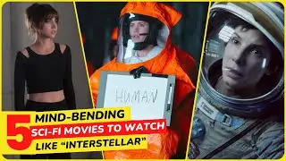 🎥 5 Mind-Bending Sci-fi Movies To Watch If You Loved “Interstellar” To Take Your Breath Away 🍿🌠👽