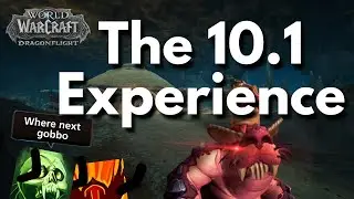 The WoW 10.1 Experience (Machinima)