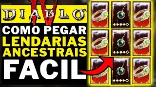 DIABLO 4 - PEGUE LENDARIAS ANCESTRAIS!!! FACIL!!!!