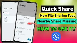 How To Use Quick Share With Nearby Share | Quick Share Kaise Use Kare