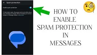 How To Enable Spam Protection In Messages App (Samsung) || Tech Issues Solutions