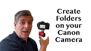 Organising Photos on Your Canon Camera Using Folders