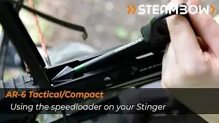 Using Steambow speedloaders in your AR-6 Stinger II crossbow pistol