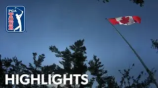 Highlights | Round 1 | RBC Canadian Open 2019