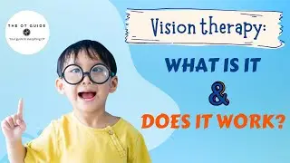 Vision Therapy: What is it & Does it Work?