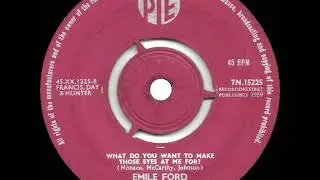 1959 Emile Ford - What Do You Want To Make Those Eyes At Me For? (#1 UK hit)