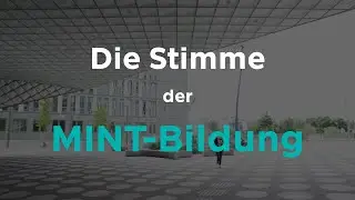 Die Stimme der MINT-Bildung