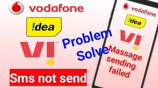 Massage sending failed || error fix || Complete Solution | Vodafone | Idea | VI Sim