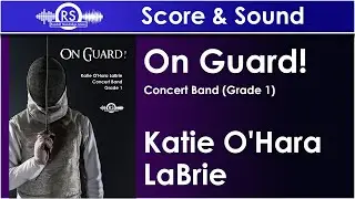 On Guard! - Katie O'Hara LaBrie, Concert Band, Grade 1