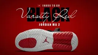 BLACK VARSITY RED 2021 Jordan MA2 DETAILED LOOK + PRICE