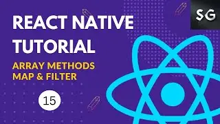 Filter & Map methods in React Native #15 || Array Methods || React Native Tutorial for Beginners