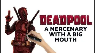 Drawing Deadpool: the most irreverent antihero