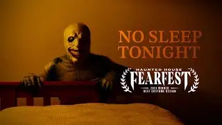 No Sleep Tonight - Short Horror Film