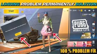 HOW TO FIX LOADING PROBLEM PERMANENTLY IN || PUBG MOBILE LITE 0.25.0 NEW UPDATE FIX 0.25.0