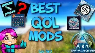 BEST QOL MODS IN ARK SURVIVAL ASCENDED