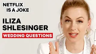 Iliza Shlesinger Answers The Most Googled Wedding Questions | Netflix Is A Joke