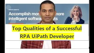 Top Qualities of a Successful RPA UiPath Developer | botsDNA - Sudheer Nimmagadda