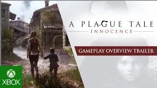 A Plague Tale: Innocence - Gameplay Overview Trailer