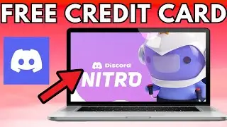 How To Get FREE Credit Card For Discord Nitro