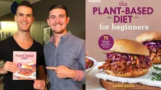 How To Eat a Plant Based Diet for Beginners