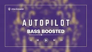 [BASS BOOSTED] PURPLE KISS (퍼플키스) - Autopilot