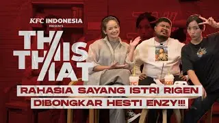 THIS OR THAT: RIGEN BENCI RAFFI AHMAD & DUSTIN?! CERITA KE HESTI ENZY SOAL PANDJI PRAGIWAKSONO!!!