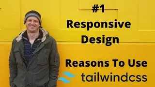 Reasons to use TailwindCSS - #1 Responsive Design