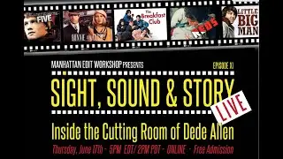 Sight, Sound & Story: Live - Inside the Cutting Room of Dede Allen